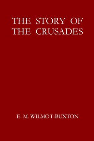 [Gutenberg 47780] • The Story of the Crusades